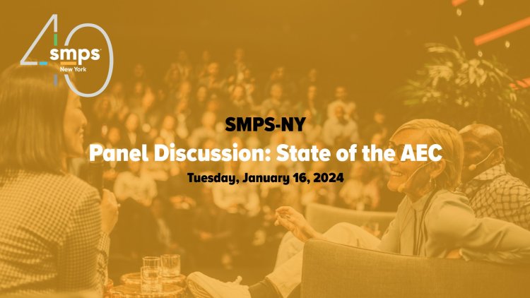 SMPS NY's State of the AEC Panel Discussion